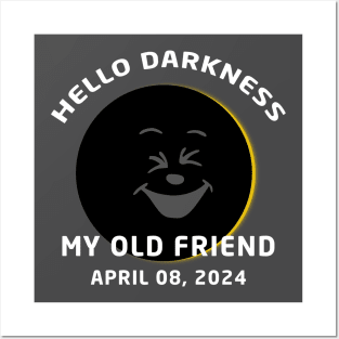 Hello Darkness My Old Friend Solar Eclipse April 08, 2024 Posters and Art